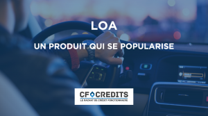 Crédit à la consommation : la LOA devient un produit très populaire